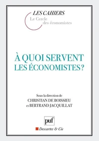 A quoi servent les économistes ?