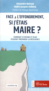 Face à l'effondrement, si j'étais maire ?