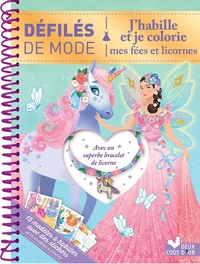 J'habille et je colorie mes fées et licornes