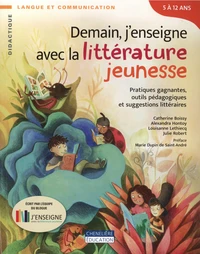 Demain, j'enseigne avec la littérature jeunesse