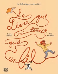 Le livre qui ne tenait qu'à un fil