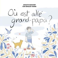 Où est allé grand-papa?
