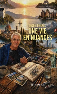 Une vie en nuances