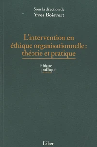 L'intervention en éthique organisationnelle
