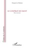 Boiteux francois Le - Le contrat de Faust - Pièce en trois actes.