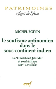 Le soufisme antinomien dans la sous-continent indien