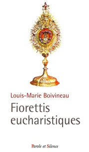 Fiorettis eucharistiques