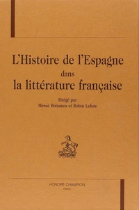 L'histoire de l'Espagne dans la littérature française