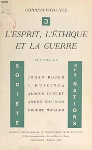 L'esprit, l'éthique et la guerre