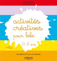 Activités créatives pour bébé 0-3ans