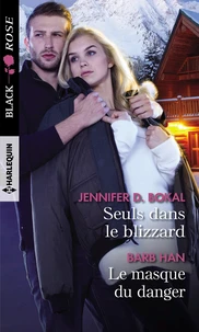 Seuls dans le blizzard ; Le masque du danger