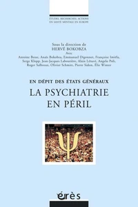 La psychiatrie en péril