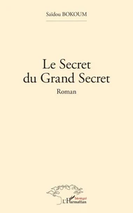 Le secret du Grand Secret