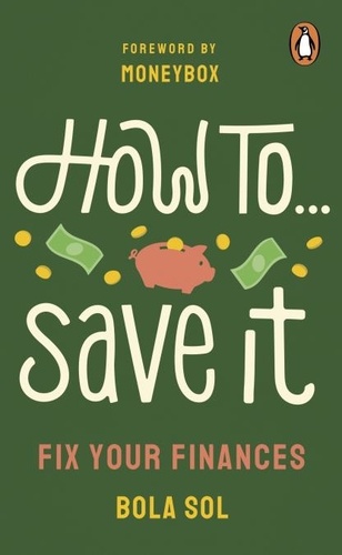 Bola Sol - How To Save It - Fix Your Finances.