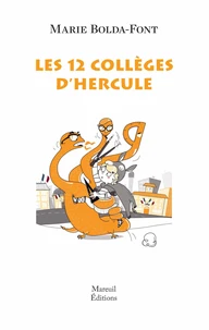 Les 12 collèges d'Hercule