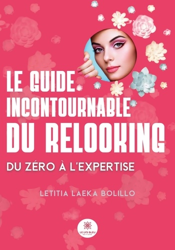 Bolillo letitia Laeka - Le guide incontournable du relooking - Du zéro à l’expertise - Du zéro à l’expertise.