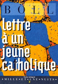 Lettre à un jeune catholique. suivi de Lettre à un jeune non-catholique