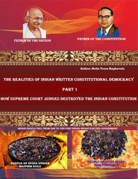 How Supreme Court Judges Destroyed the Indian Constitution