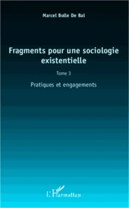 Fragments pour une sociologie existentielle