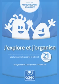 J'explore et j'organise