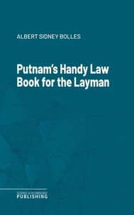 Putnam's Handy Law Book for the Layman