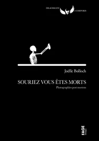 Souriez, vous êtes morts