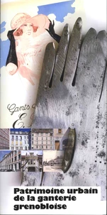 Patrimoine urbain de la ganterie grenobloise