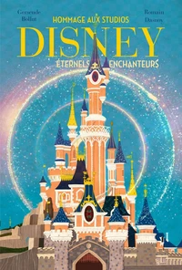 Hommage à Disney, Éternels enchanteurs (nouvelle édition)