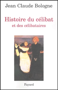Histoire du célibat et des célibataires