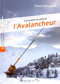 Connaître et utiliser l'avalancheur