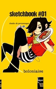  Boloniaise - Sketchbook #01 - Etudes de personnages.