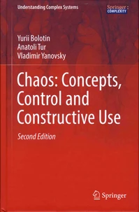 Chaos: Concepts, Control and Constructive Use
