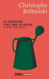 La fermière tuée par sa vache et autres faits divers
