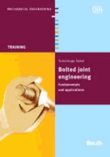 Bolted joint engineering - Fundamentals and Applications.
