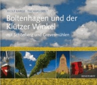 Boltenhagen und der Klützer Winkel - Mit Schönberg und Grevesmühlen.