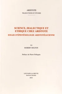 Science, dialectique et éthique chez Aristote