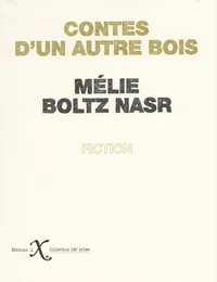 Contes d'un autre bois
