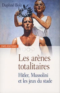 Les arènes totalitaires
