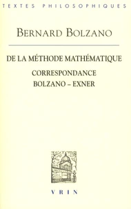 De la méthode mathématique et correspondance Bolzano-Exner