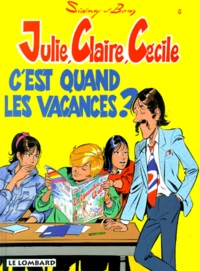 C'est quand les vacances ?