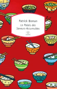 Le palais des Saveurs-Accumulées