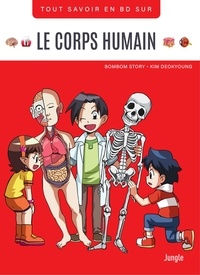  BomBom Story et Kim Deokyoung - Tout savoir en BD sur le corps humain.