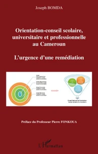 L'orientation-conseil scolaire, universitaire et professionnelle au Cameroun