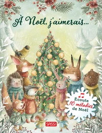 A Noël, j'aimerais…