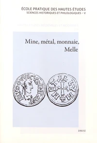 Mine, métal, monnaie, Melle