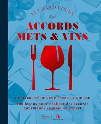 Le grand cours des accords mets & vins