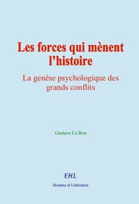 Les forces qui mènent l’histoire