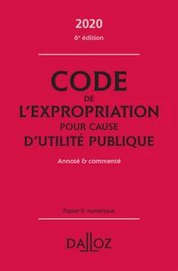 Code de l'expropriation pour cause d'utilité publique 2020