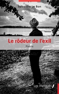Livres informatiques gratuits en pdf à télécharger Le rôdeur de l'exil  - Poésie