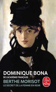 Berthe Morisot. Le Secret De La Femme En Noir